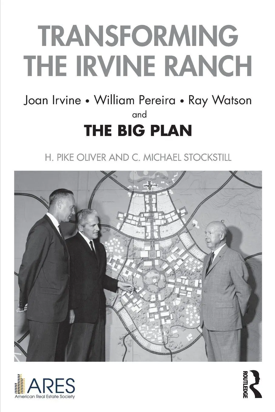 Cover: 9781032127835 | Transforming the Irvine Ranch | H. Pike Oliver (u. a.) | Taschenbuch