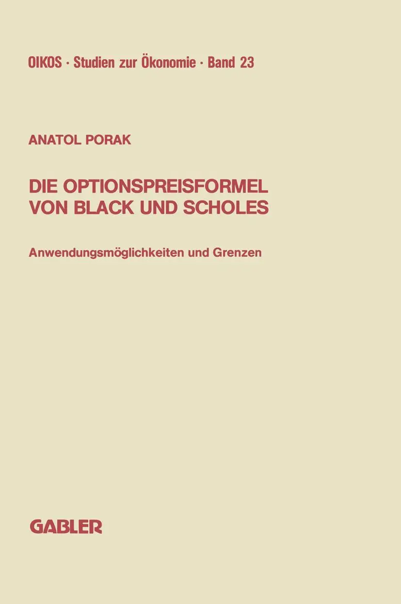 Cover: 9783409147835 | Die Optionspreisformel von Black und Scholes | Anatol Porak | Buch