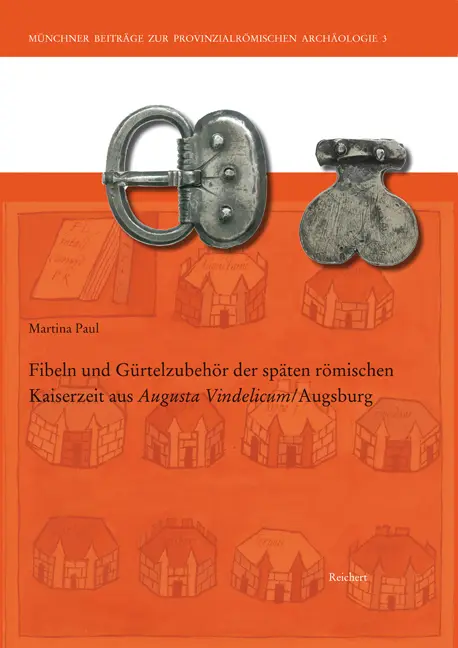 Cover: 9783895007835 | Fibeln und Gürtelzubehör der späten römischen Kaiserzeit aus...