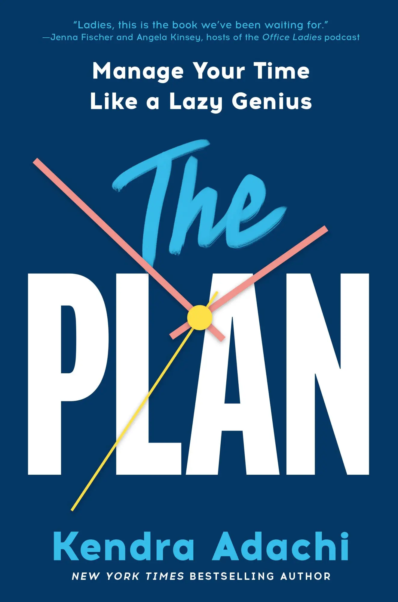 Cover: 9780593727935 | The Plan | Manage Your Time Like a Lazy Genius | Kendra Adachi | Buch
