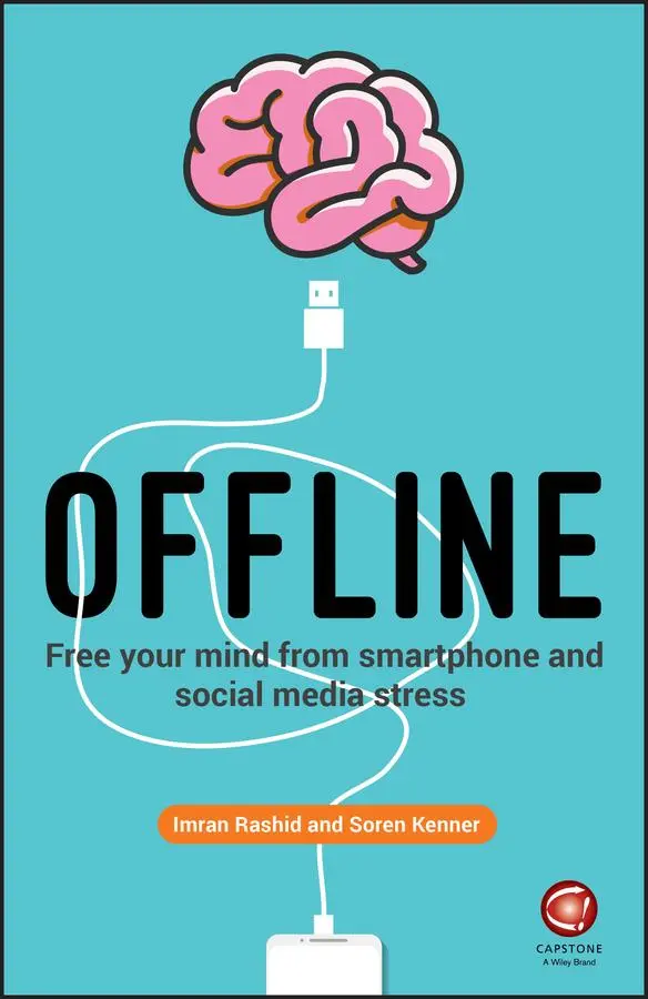 Cover: 9780857087935 | Offline | Free Your Mind from Smartphone and Social Media Stress