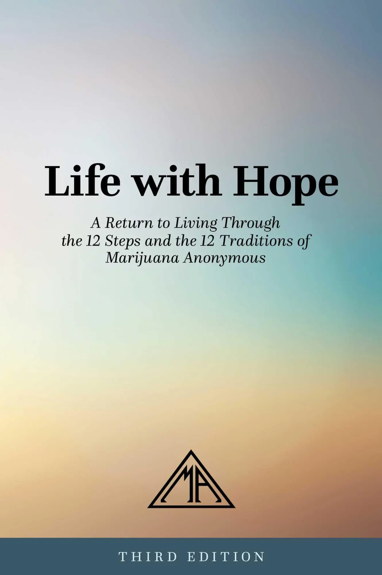 Cover: 9780976577935 | Life with Hope | Marijuana Anonymous | Taschenbuch | Englisch | 2020