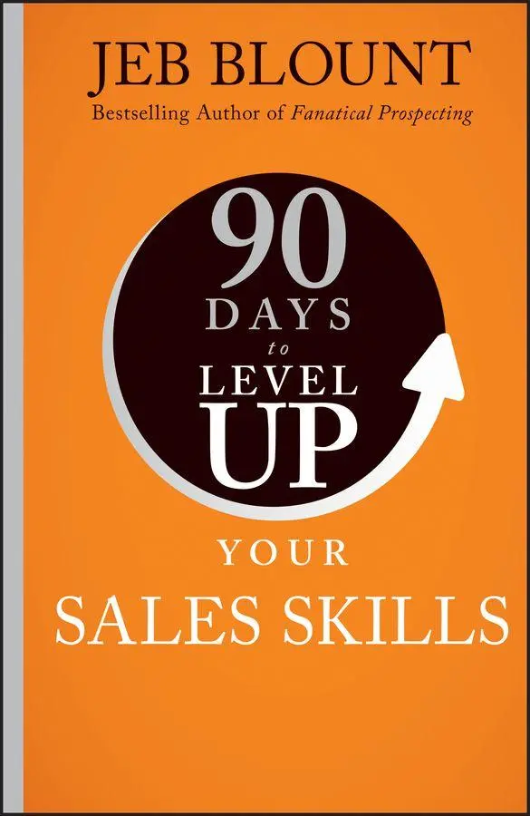 Cover: 9781394257935 | 90 Days to Level Up Your Sales Skills | Jeb Blount | Buch | Englisch