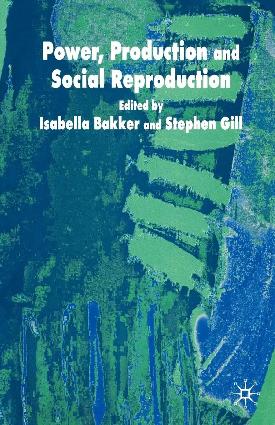 Cover: 9781403917935 | Power, Production and Social Reproduction | S. Gill (u. a.) | Buch