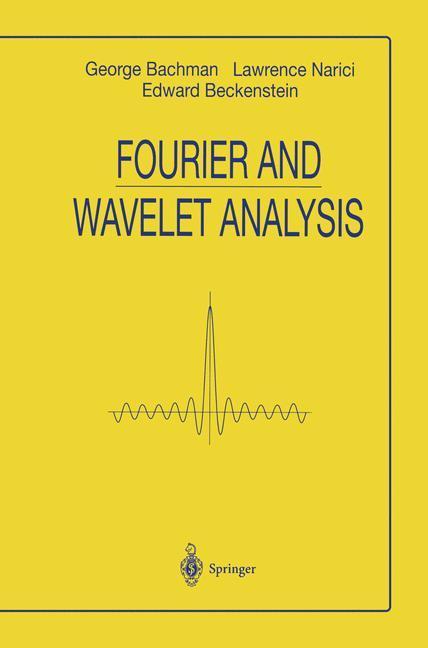 Bild: 9781461267935 | Fourier and Wavelet Analysis | George Bachmann (u. a.) | Taschenbuch Bild: 9781461267935 | Fourier and Wavelet Analysis | George Bachmann (u. a.) | Taschenbuch