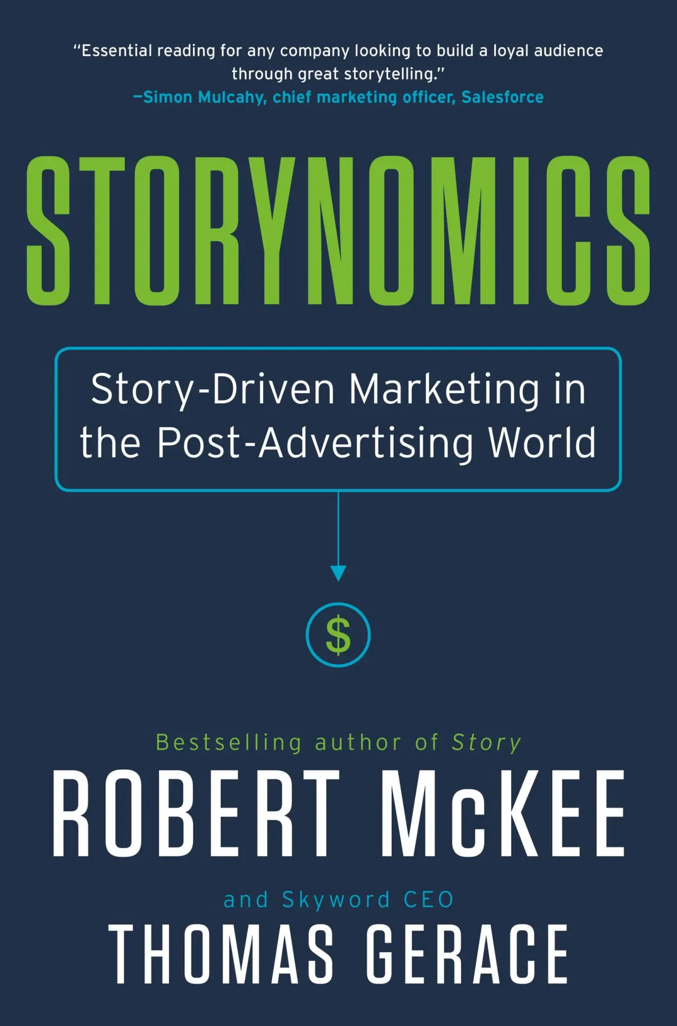Cover: 9781538727935 | Storynomics | Story-Driven Marketing in the Post-Advertising World