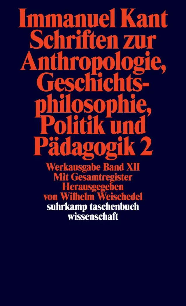 Cover: 9783518277935 | Schriften zur Anthropologie II, Geschichtsphilosophie, Politik und...