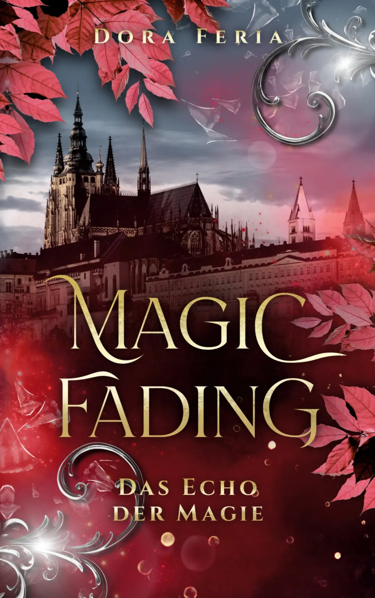 Cover: 9783695187935 | Magic Fading | Dora Feria | Taschenbuch | Magic Fading | 364 S. | 2025