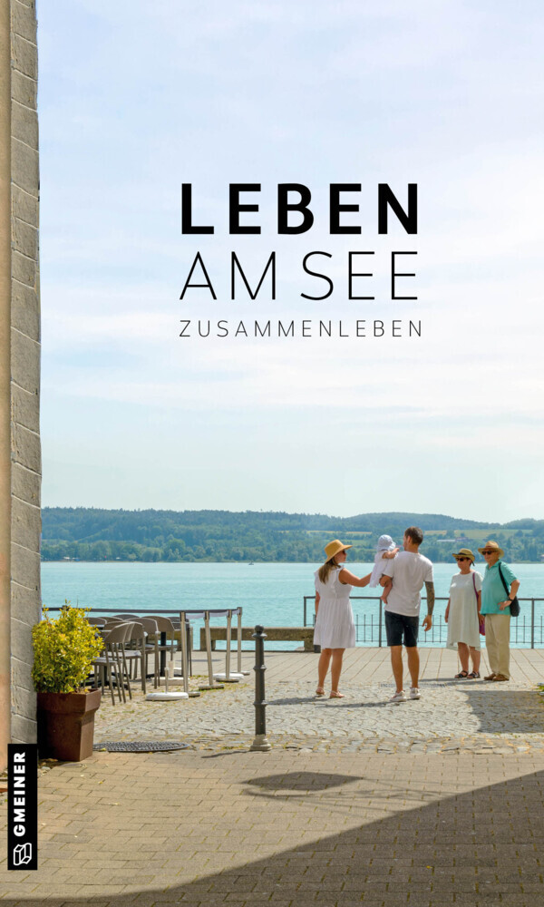 Cover: 9783839277935 | Leben am See | Zusammenleben | Dr. Stefan Feucht | Buch | 464 S.