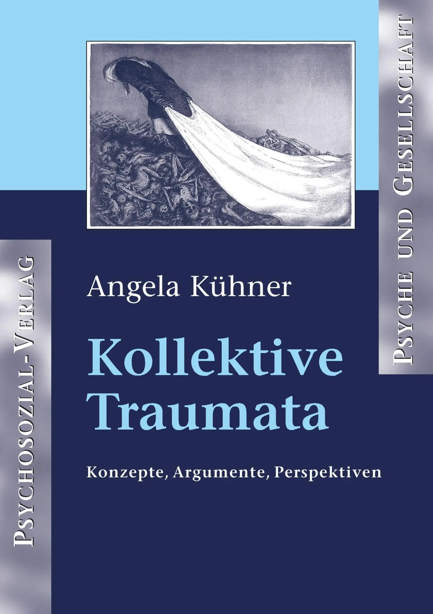 Cover: 9783898067935 | Kollektive Traumata | Angela Kühner | Taschenbuch | 213 S. | Deutsch