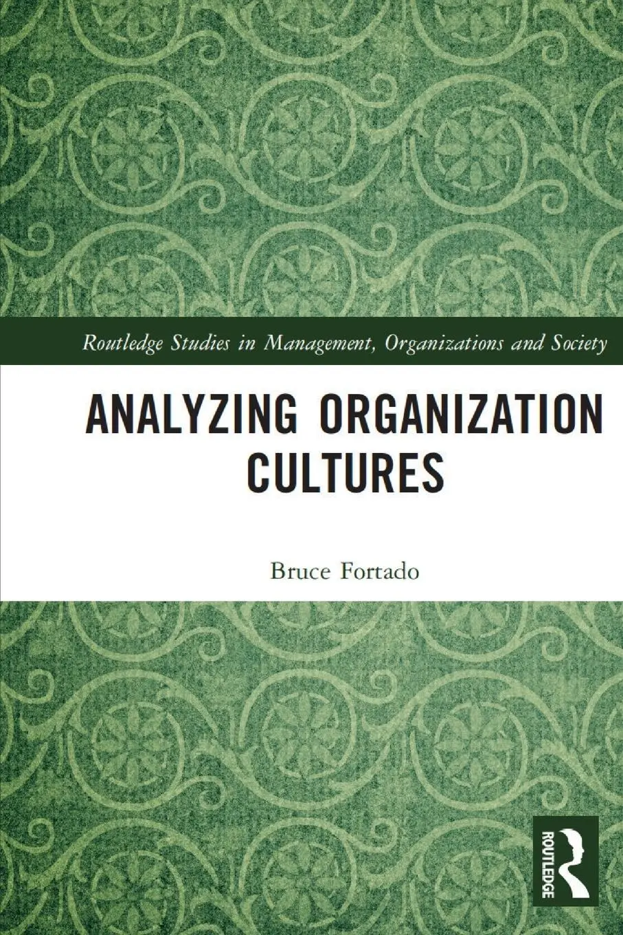 Cover: 9780367518035 | Analyzing Organization Cultures | Bruce Fortado | Taschenbuch | 2023
