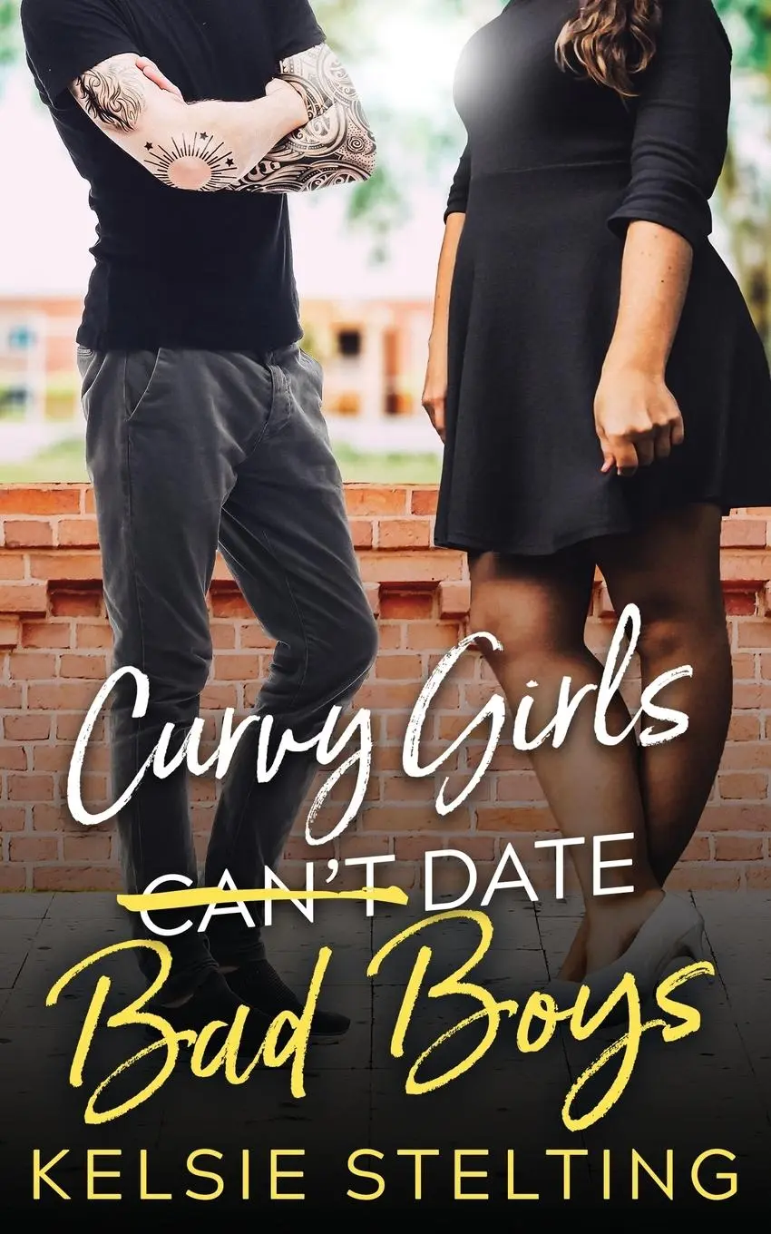 Cover: 9781956948035 | Curvy Girls Can't Date Bad Boys | Kelsie Stelting | Taschenbuch | 2021