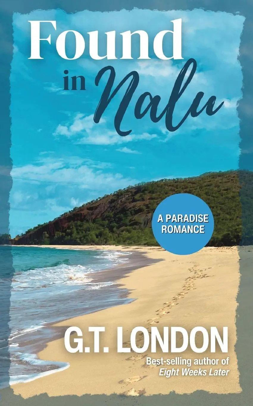 Cover: 9781967768035 | Found In Nalu | A Paradise Romance | G. T. London | Taschenbuch | 2026