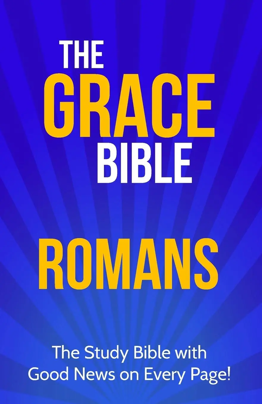 Cover: 9781991358035 | The Grace Bible | Romans | Paul Ellis | Taschenbuch | Englisch | 2025