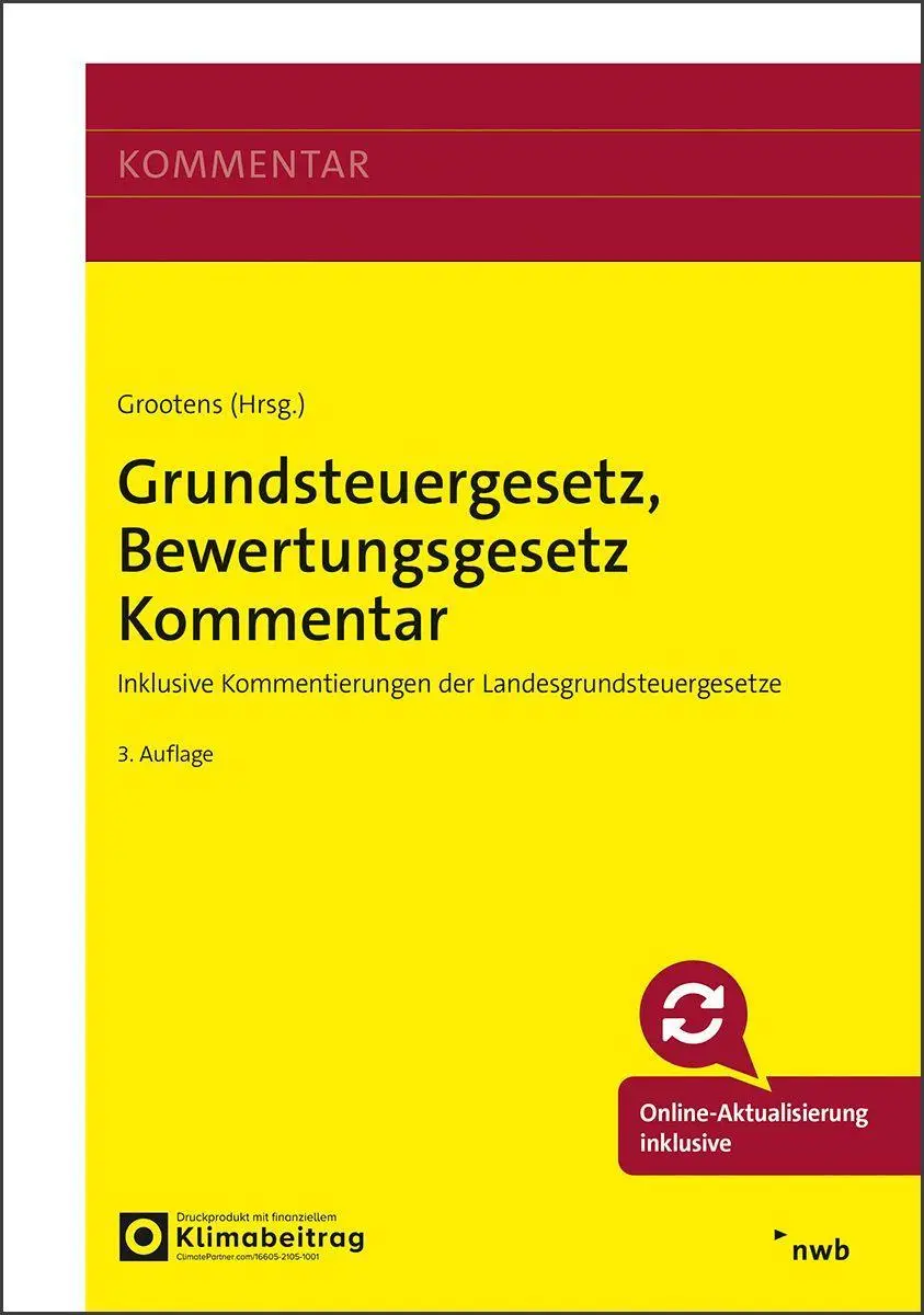 Cover: 9783482678035 | Grundsteuergesetz, Bewertungsgesetz Kommentar | Mathias Grootens
