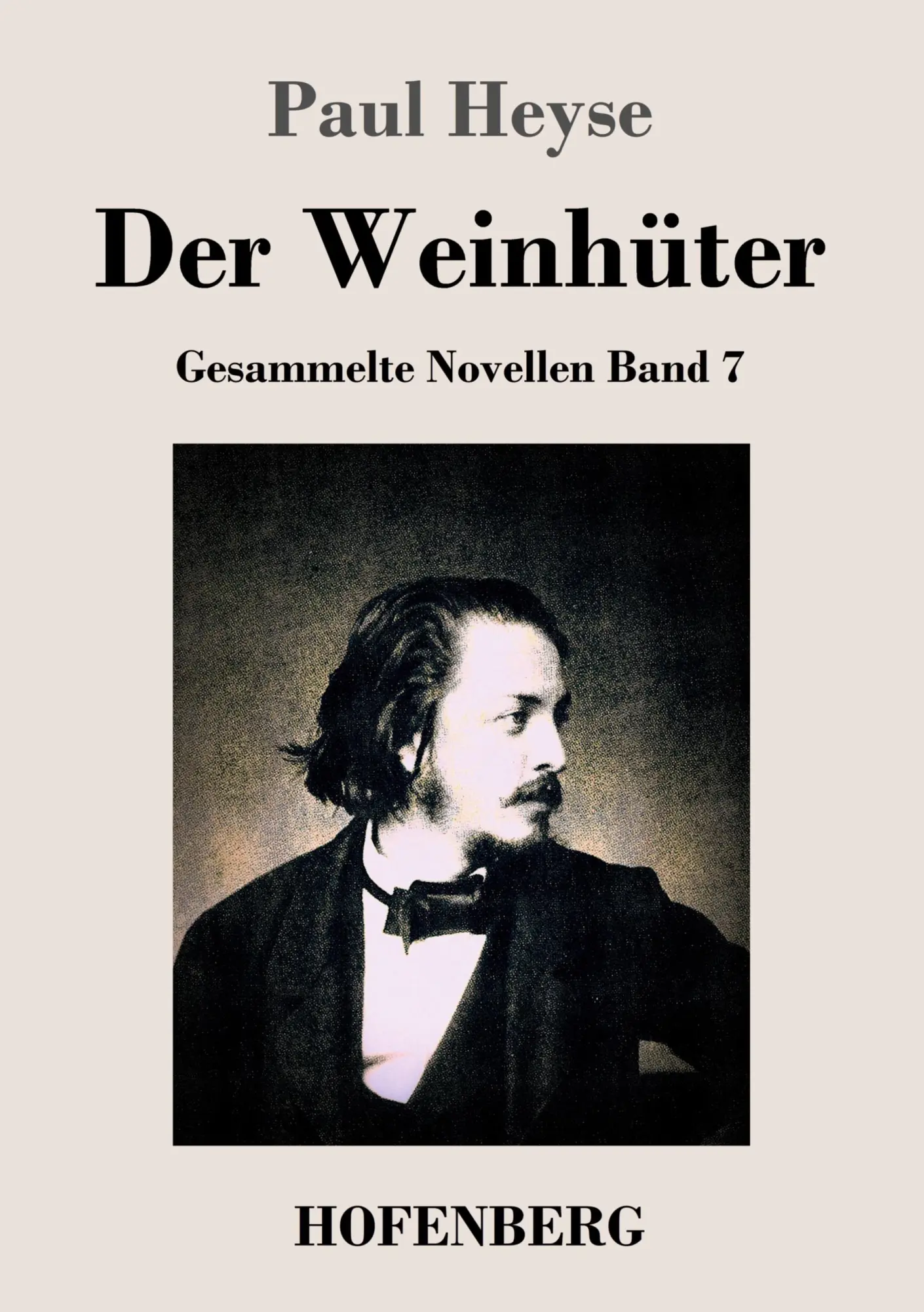 Cover: 9783843028035 | Der Weinhüter | Gesammelte Novellen Band 7 | Paul Heyse | Taschenbuch