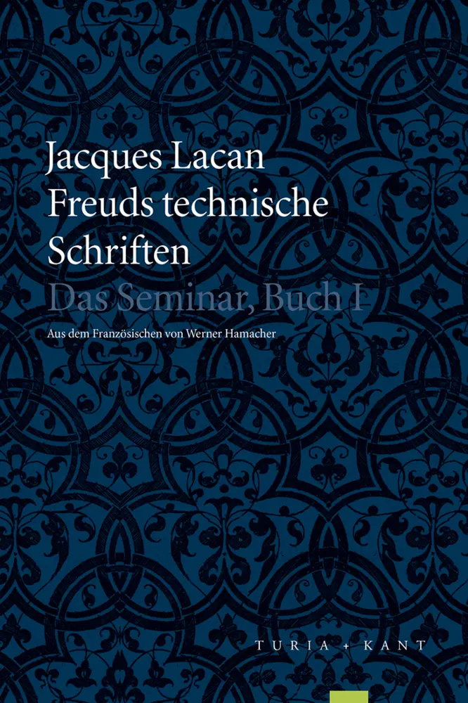 Cover: 9783851328035 | Freuds technische Schriften | Jacques Lacan | Taschenbuch | 366 S.