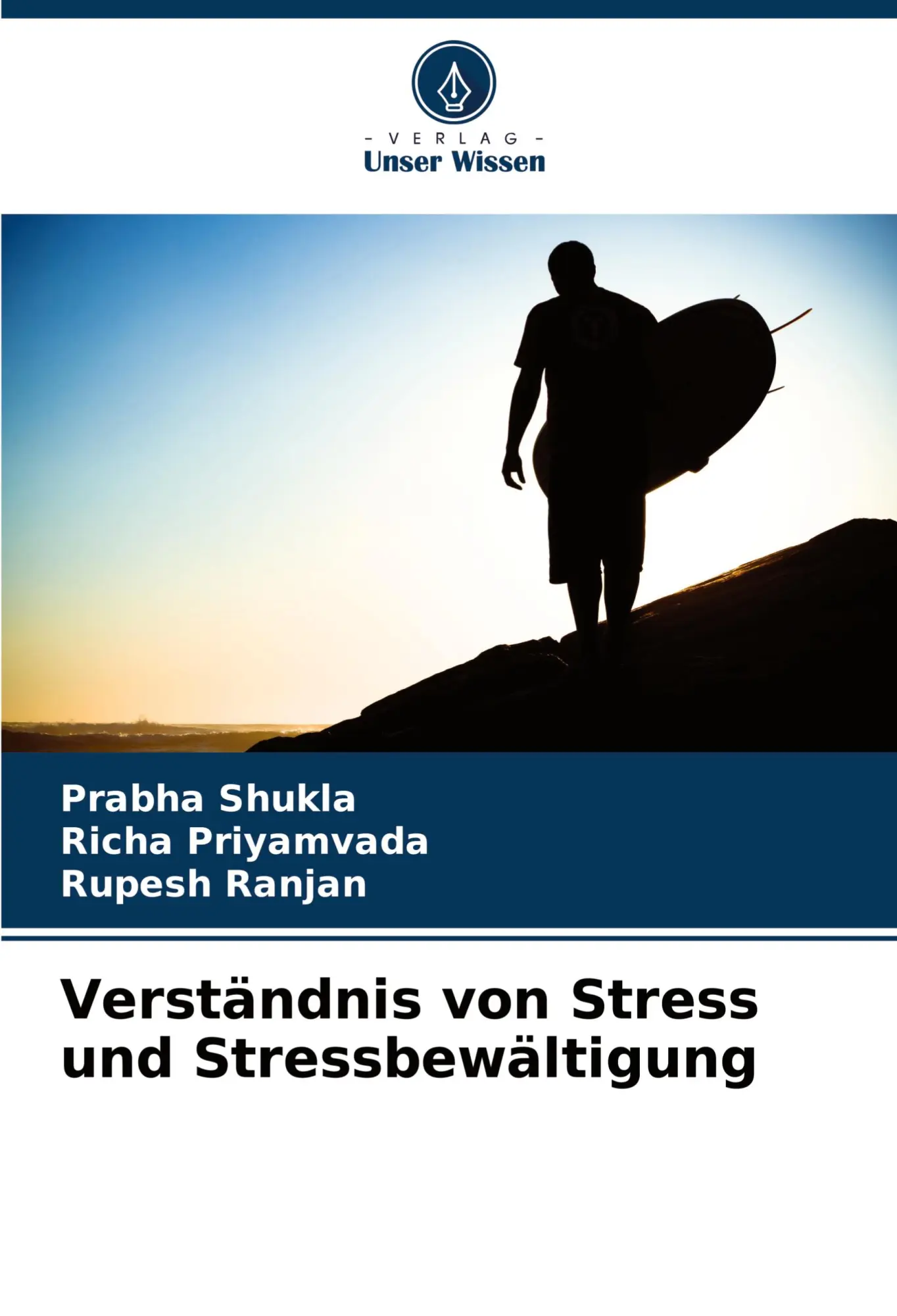 Cover: 9786207218035 | Verständnis von Stress und Stressbewältigung | Prabha Shukla (u. a.)