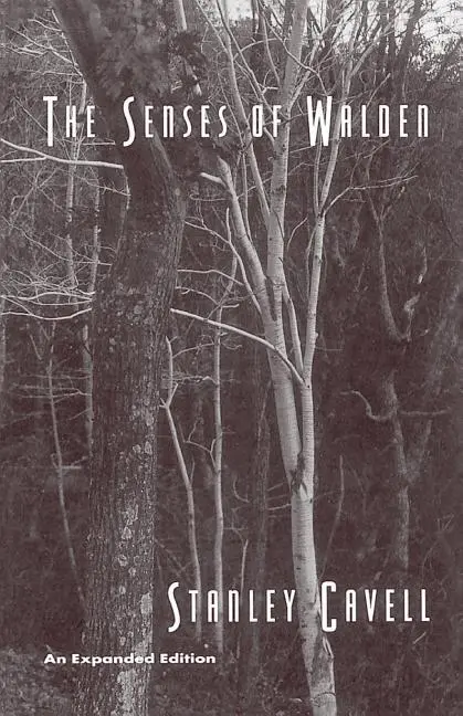 Cover: 9780226098135 | The Senses of Walden | An Expanded Edition | Stanley Cavell | Buch