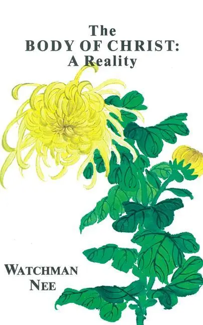 Cover: 9780935008135 | The Body of Christ | A Reality | Watchman Nee | Taschenbuch | Englisch