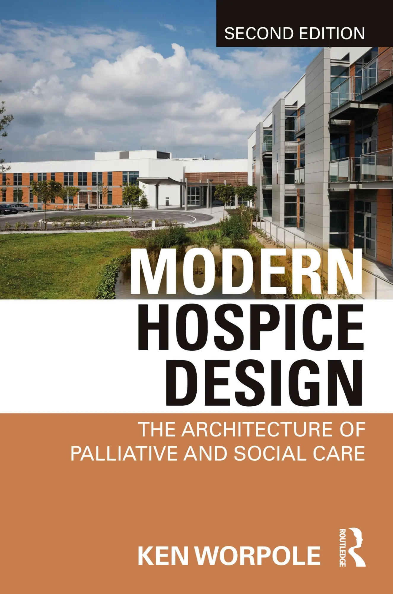 Cover: 9781032308135 | Modern Hospice Design | The Architecture of Palliative and Social Care Cover: 9781032308135 | Modern Hospice Design | The Architecture of Palliative and Social Care