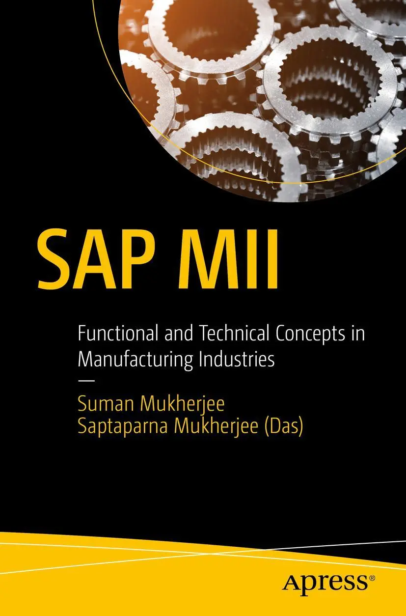 Cover: 9781484228135 | SAP MII | Saptaparna Mukherjee (u. a.) | Taschenbuch | xxv | Englisch
