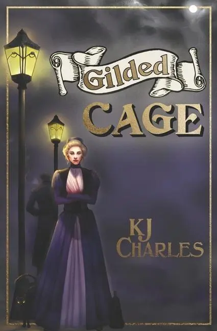 Cover: 9781912688135 | Gilded Cage | Kj Charles | Taschenbuch | Englisch | 2019 | Kjc Books
