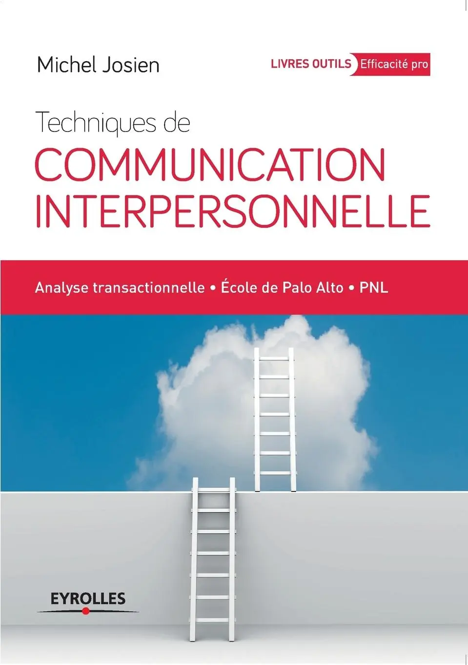 Cover: 9782212558135 | Communication interpersonnelle | Michel Josien | Taschenbuch | 2014
