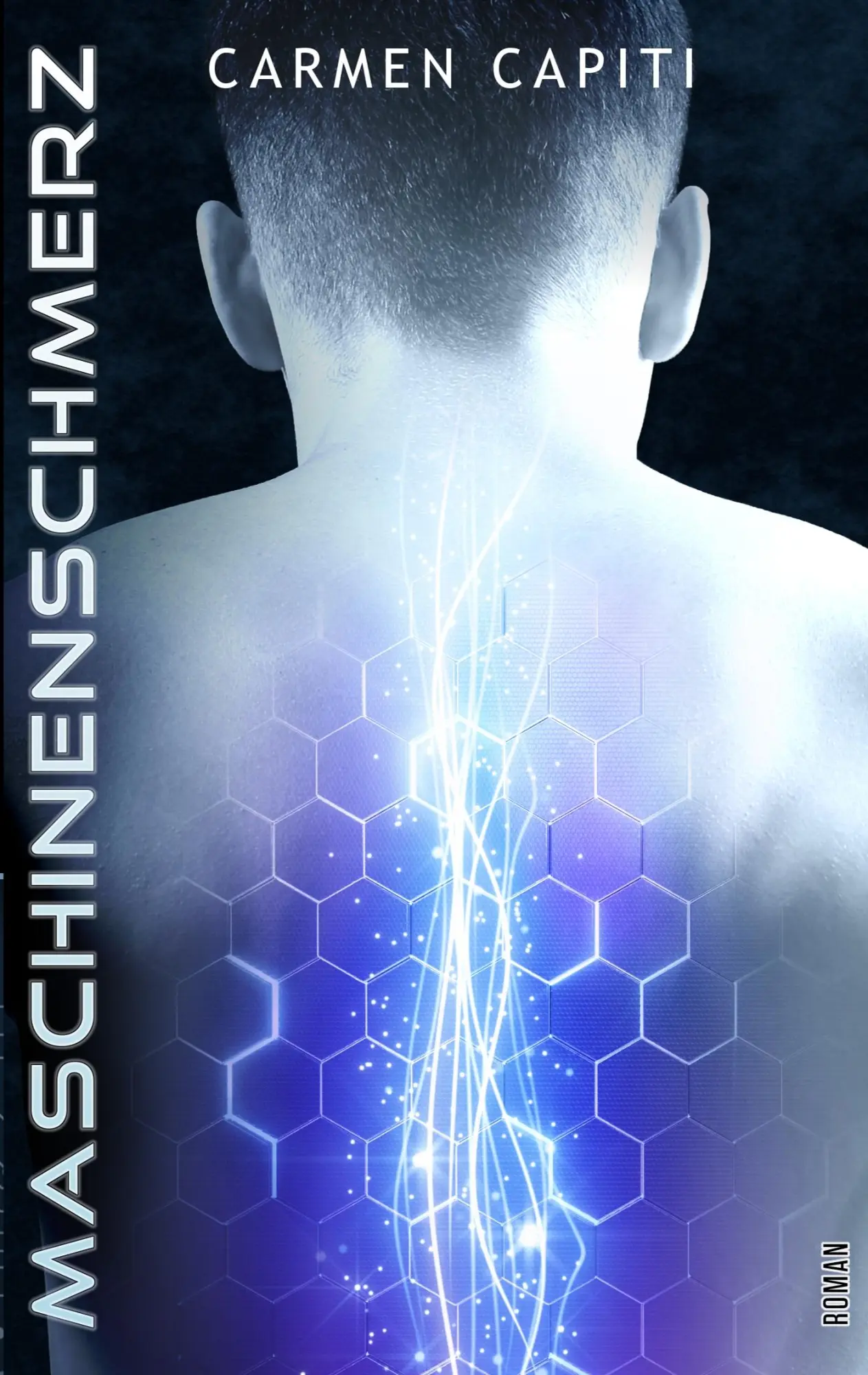 Cover: 9783746098135 | Maschinenschmerz | Teil 2 der Maschinen-Trilogie | Carmen Capiti