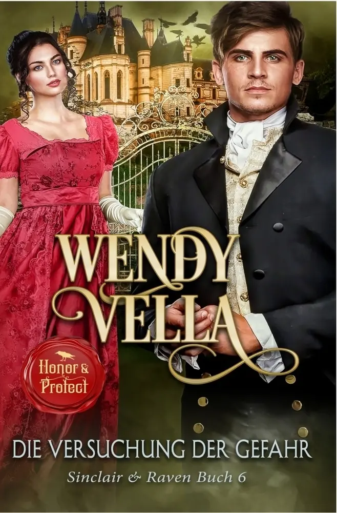 Cover: 9783819428135 | Die Versuchung der Gefahr (Sinclair &amp; Raven Buch 6) | Wendy Vella