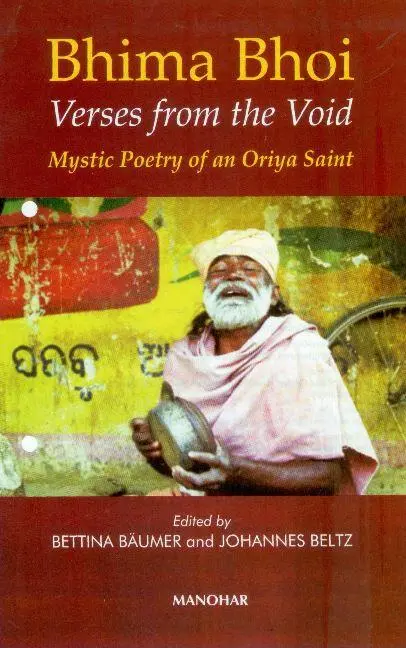 Cover: 9788173048135 | Bhima Bhoi: Verses from the Void | Mystic Poetry of an Oriya Saint
