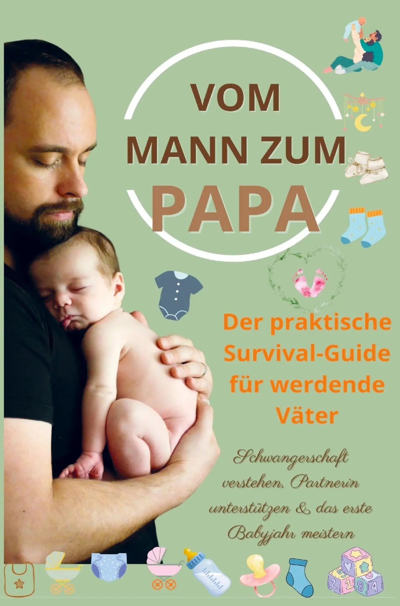 Cover: 9789403858135 | Vom Mann zum Papa:Der praktische Survival-Guide für werdende...