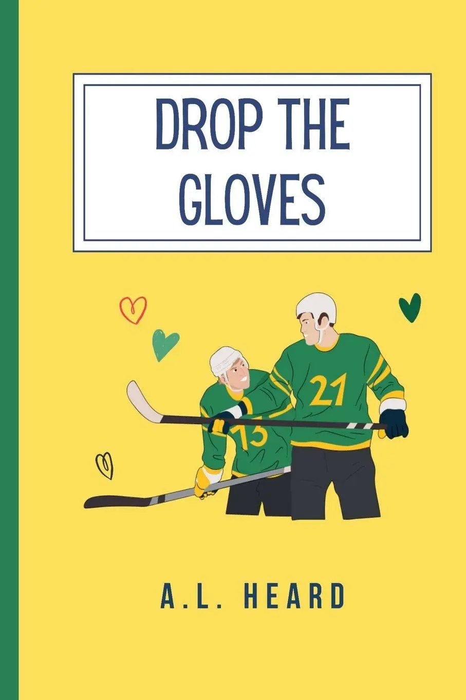 Cover: 9798991188135 | Drop the Gloves | A. L. Heard | Taschenbuch | Englisch | 2025