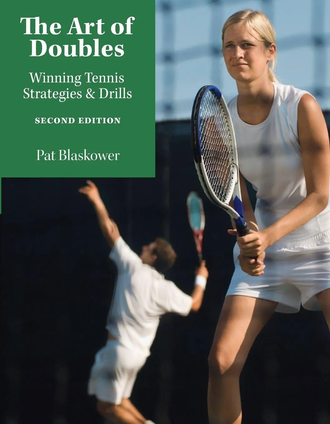 Cover: 9781558708235 | The Art of Doubles | Winning Tennis Strategies and Drills | Blaskower