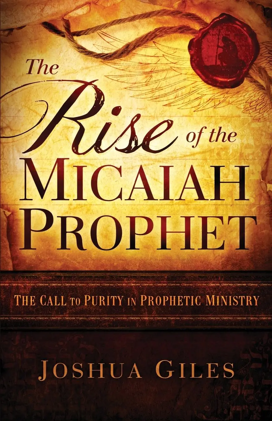 Cover: 9781735228235 | The Rise of the Micaiah Prophet | Joshua Giles | Taschenbuch | 2020