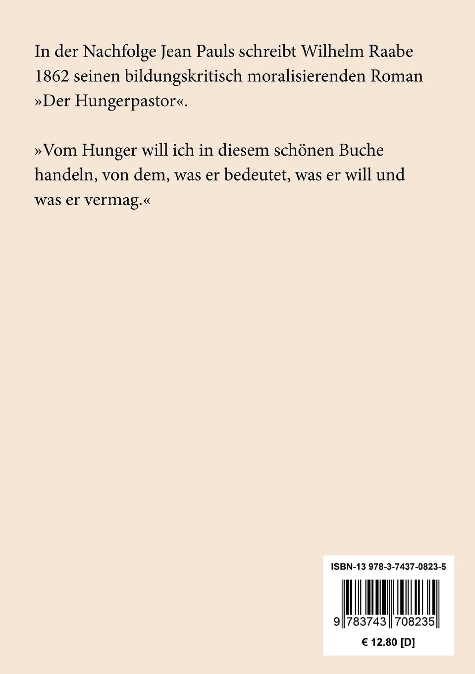 Rückseite: 9783743708235 | Der Hungerpastor | Wilhelm Raabe | Taschenbuch | 388 S. | Deutsch