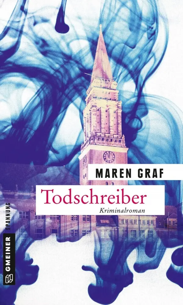 Cover: 9783839218235 | Todschreiber | Kriminalroman | Maren Graf | Taschenbuch | 373 S.