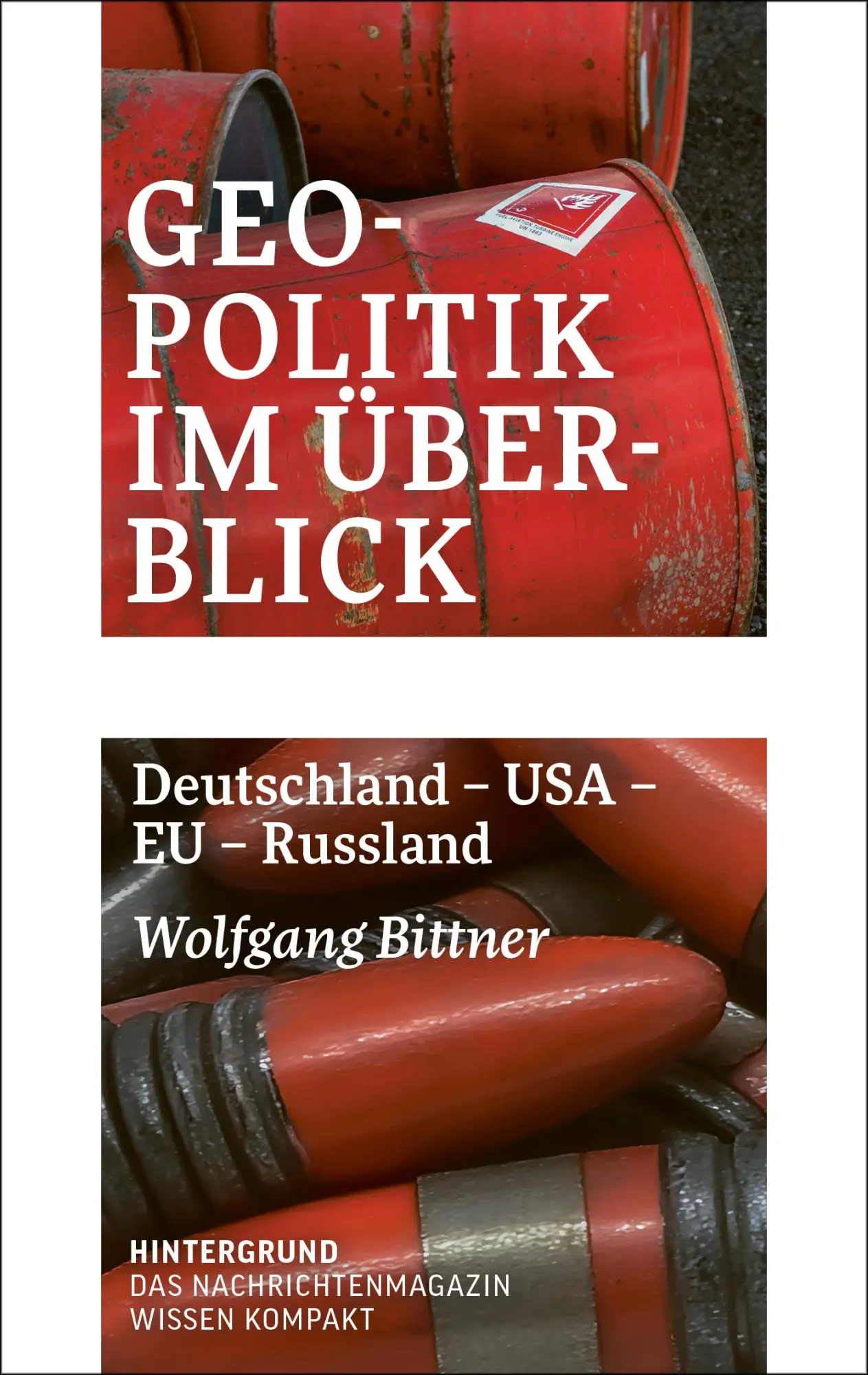 Cover: 9783910568235 | Geopolitik im Überblick | Deutschland - USA - EU - Russland | Bittner