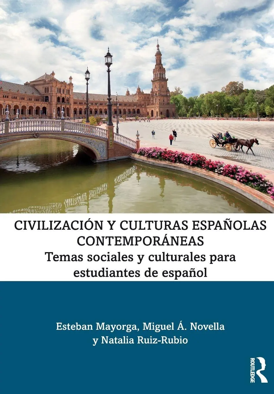 Cover: 9781032388335 | Civilización y culturas españolas contemporáneas | Mayorga (u. a.)