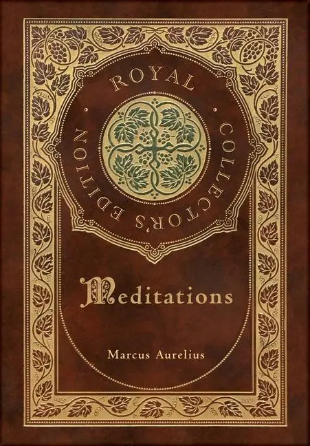Cover: 9781774378335 | Meditations (Royal Collector's Edition) (Case Laminate Hardcover...