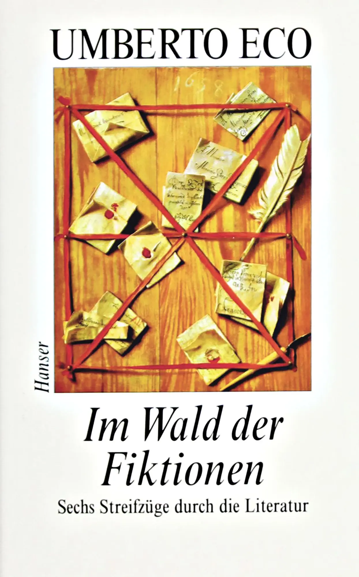 Cover: 9783446178335 | Im Wald der Fiktionen | Sechs Streifzüge durch die Literatur | Eco