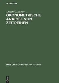Cover: 9783486228335 | Ökonometrische Analyse von Zeitreihen | Andrew C. Harvey | Buch | X