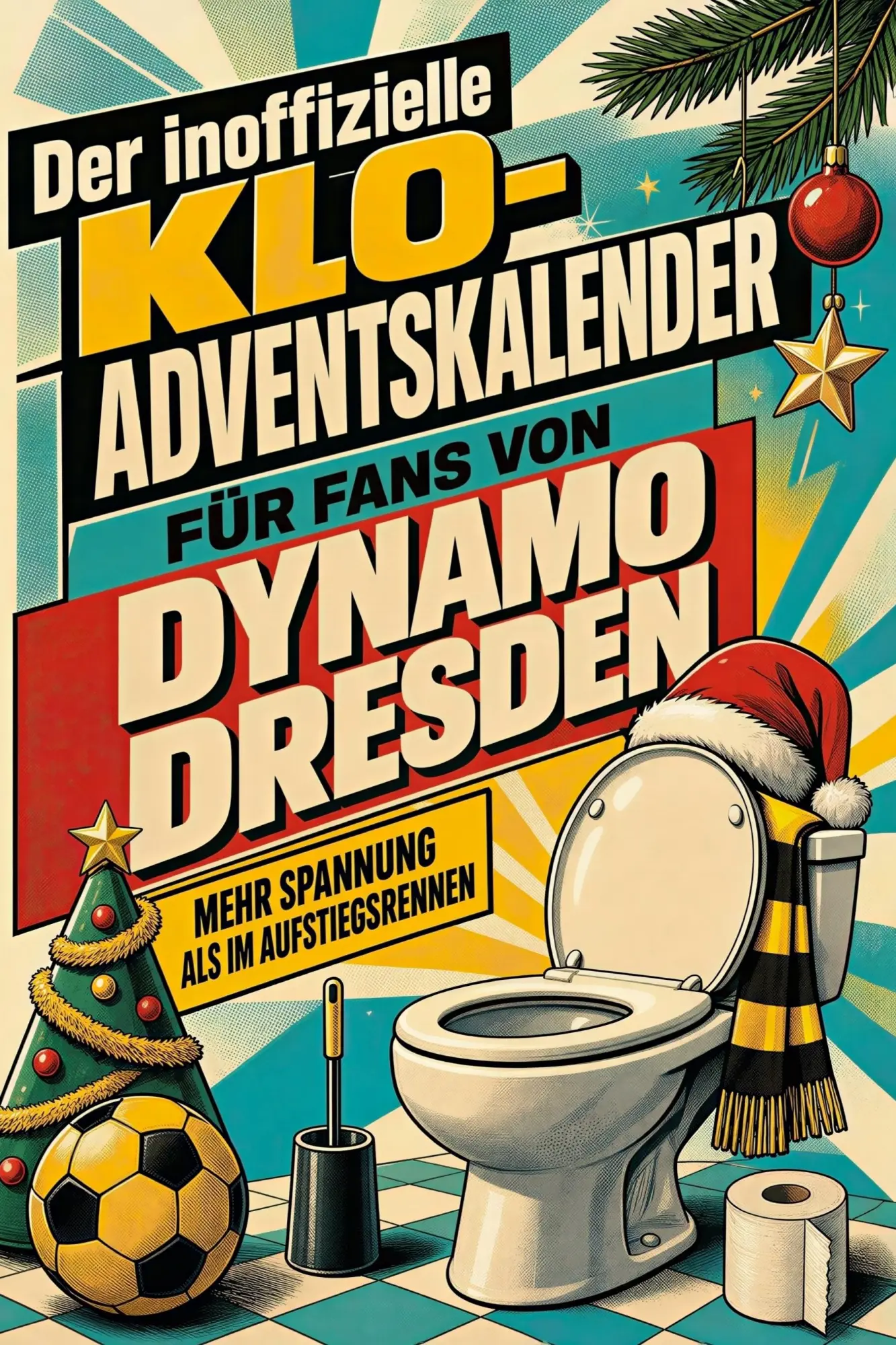 Cover: 9783696108335 | Der inoffizielle Klo-Adventskalender für Fans von Dynamo Dresden
