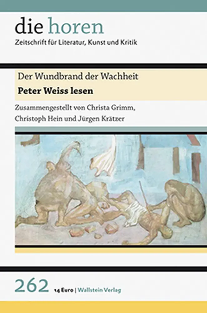 Cover: 9783835318335 | Der Wundbrand der Wachheit | Peter Weiss lesen. 61. Jahrgang | Buch