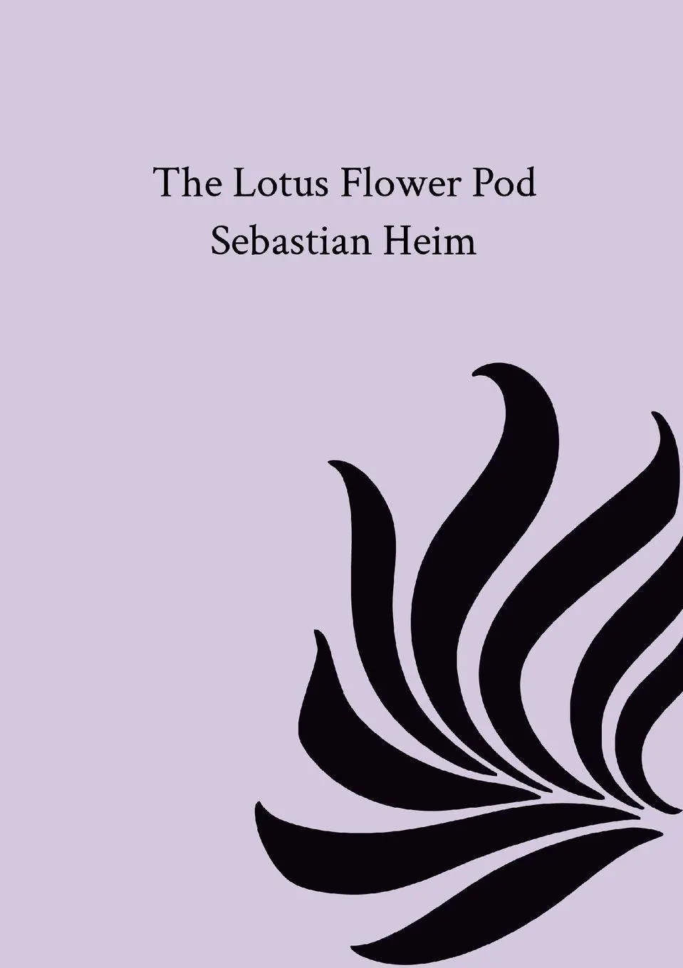 Cover: 9781326888435 | The Lotus Flower Pod | Sebastian Heim | Taschenbuch | Englisch | 2024