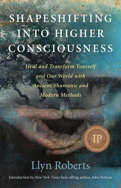 Cover: 9781846948435 | Shapeshifting Into Higher Consciousness | Llyn Roberts | Taschenbuch