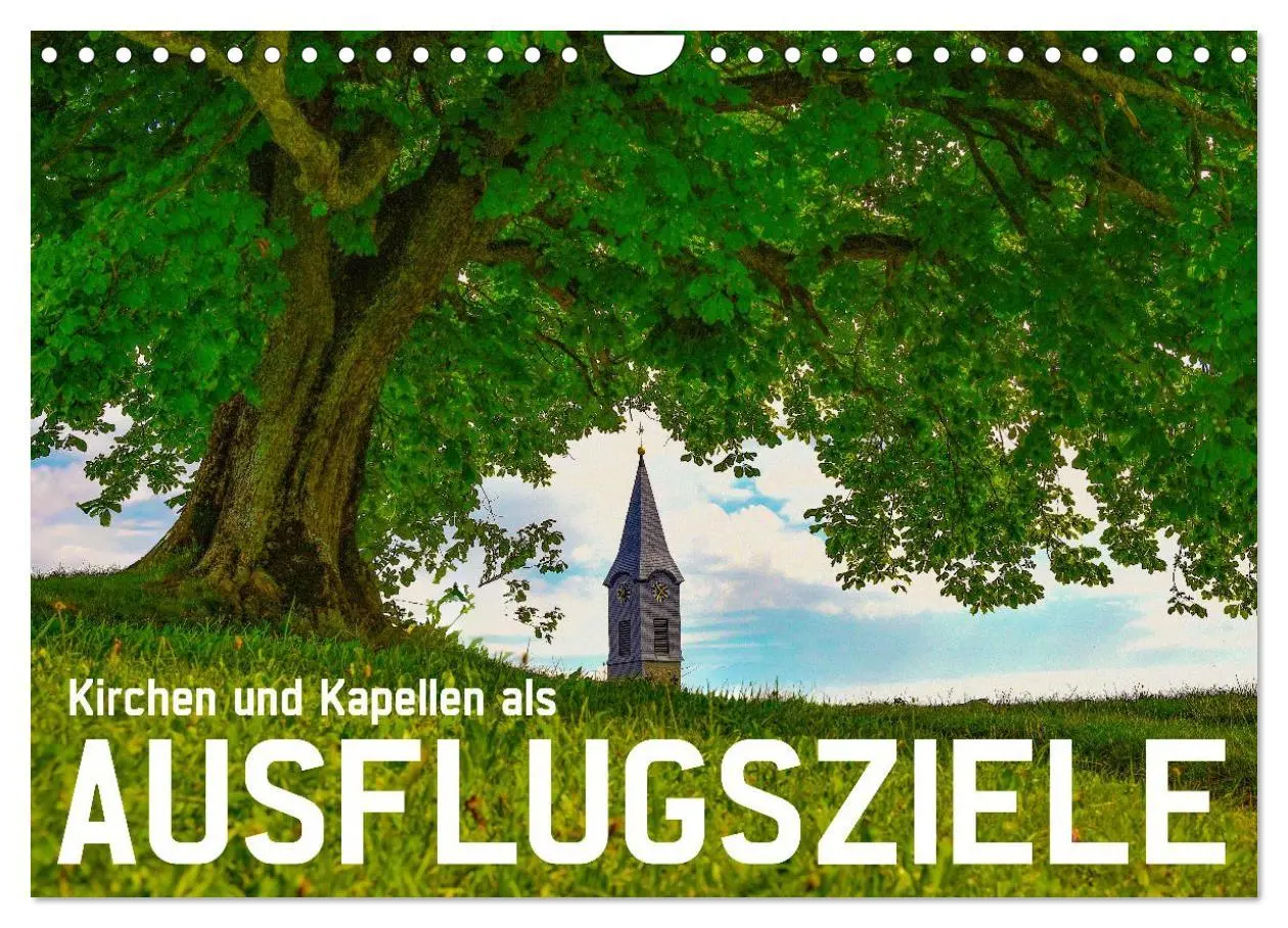 Cover: 9783457988435 | Kirchen und Kapellen als Ausflugsziele (Wandkalender 2026 DIN A4...