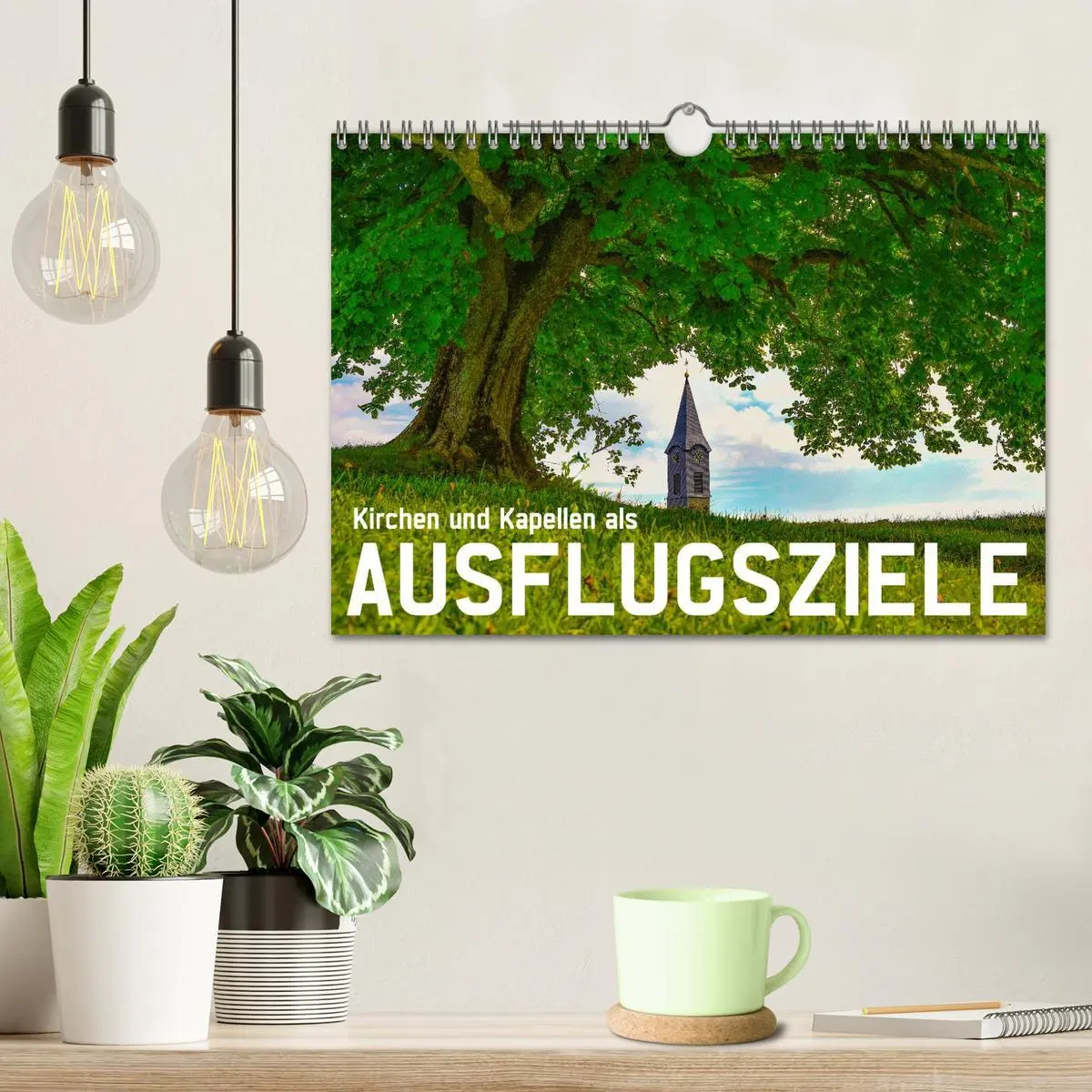 Bild: 9783457988435 | Kirchen und Kapellen als Ausflugsziele (Wandkalender 2026 DIN A4...