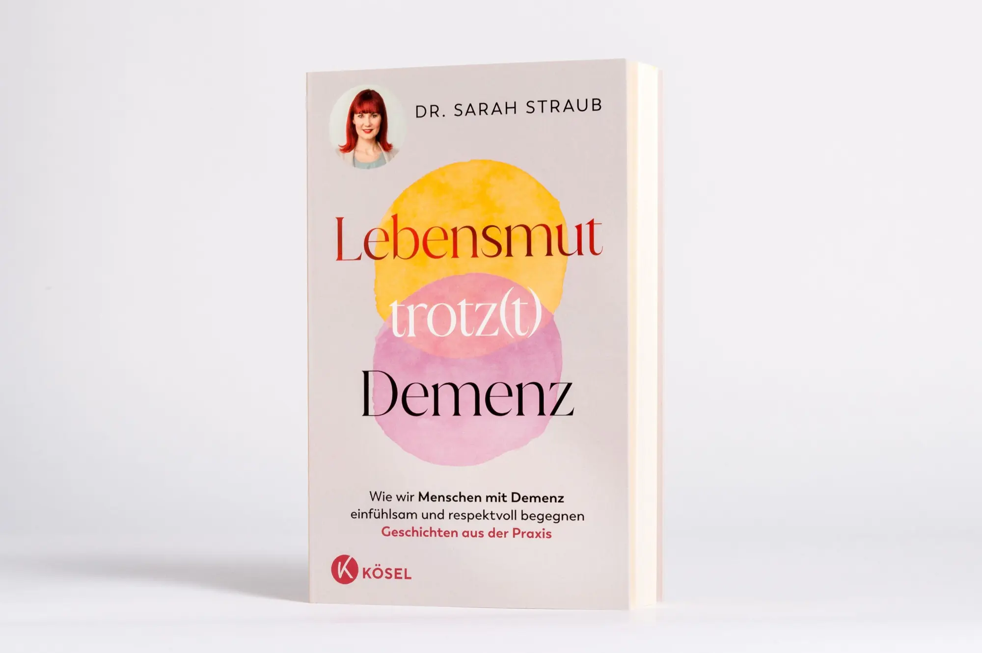 Bild: 9783466348435 | Lebensmut trotz(t) Demenz | Sarah Straub | Taschenbuch | 240 S. | 2025