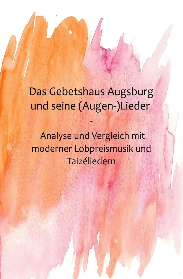 Cover: 9783745078435 | Das Gebetshaus Augsburg und seine (Augen-)Lieder | Hanna D Klein